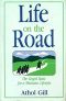 Life on the Road · the Gospel Basis for a Messianic Lifestyle