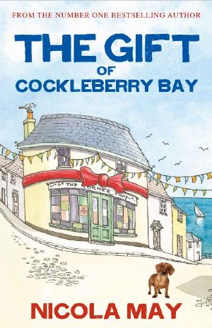 The Gift of Cockleberry Bay · Third in the Much Loved Cockleberry Bay Series