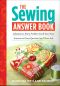 The Sewing Answer Book