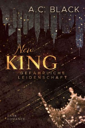 New King · Gefährliche Leidenschaft