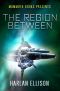 Mammoth Books Presents the Region Between