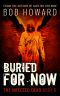 Buried for Now (The Infected Dead Book 6)