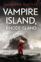 Vampire Island, Rhode Island