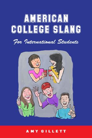 American College Slang · for International Students