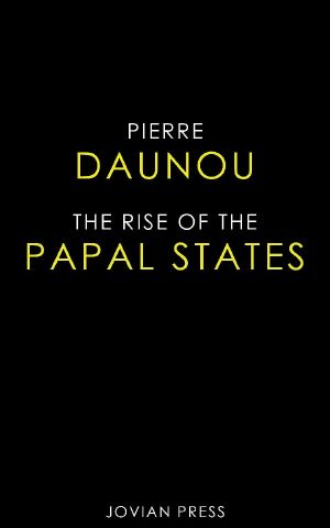 The Rise of the Papal States