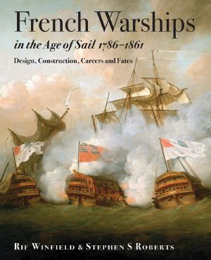 French Warships in the Age of Sail 1786 - 1861