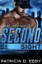 Second Sight: An Away From Keyboard Romantic Suspense Standalone