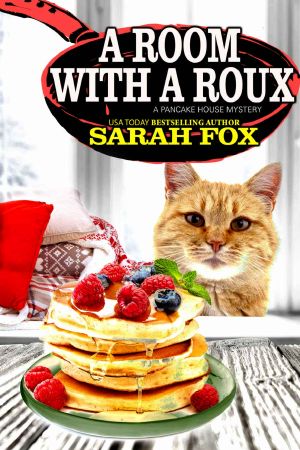 A Room with a Roux (A Pancake House Mystery Book 4)