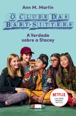 Clube das Baby-Sitters 3 – a Verdade Sobre a Stacey