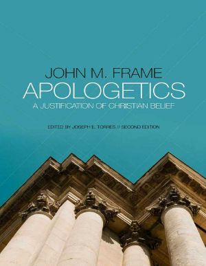 Apologetics · A Justification of Christian Belief