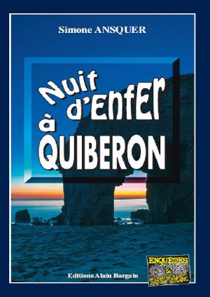 Nuit d'enfer à Quiberon