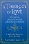 A Theology of Love