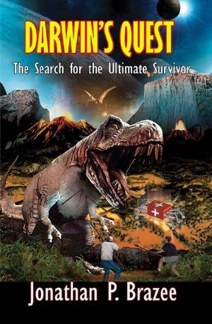 Darwin's Quest · The Search for the Ultimate Survivor