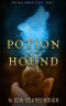 Potion of the Hound · Mystical Mishaps Series Book 1