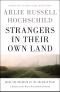 Strangers in Their Own Land · Anger and Mourning on the American Right