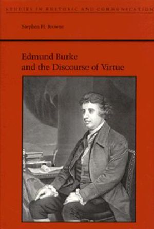 Edmund Burke and the Discourse of Virtue