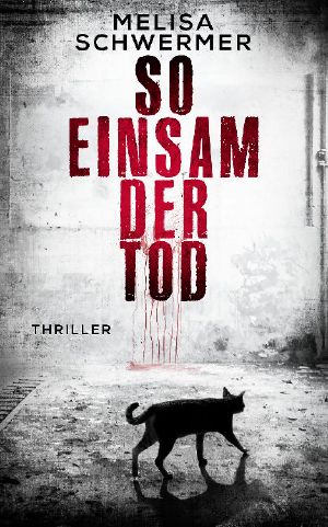 So einsam der Tod