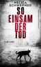 So einsam der Tod