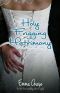 Holy Frigging Matrimony - A Tangled Series Short Story (The Tangled Series)