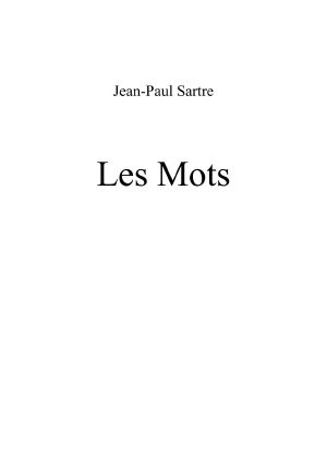 Microsoft Word - Sartre - Les Mots 2.doc