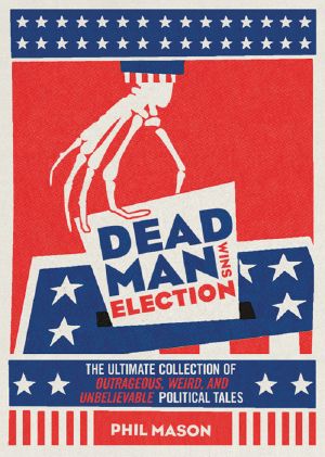 Dead Man Wins Election