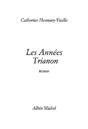 Les Années Trianon