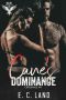 Cane's Dominance (Devils Riot MC: Originals Book 9)