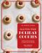 Gluten-Free Holiday Cookies · More Than 30 Recipes to Sweeten the Season