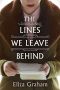 The Lines We Leave Behind