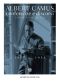 Camus. Conferenze E Discorsi 1937-1958