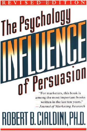 Influence · The Psychology of Persuasion