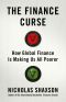 The Finance Curse · How global finance is making us all poorer