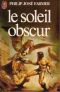 Le soleil obscur