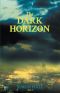 The Dark Horizon