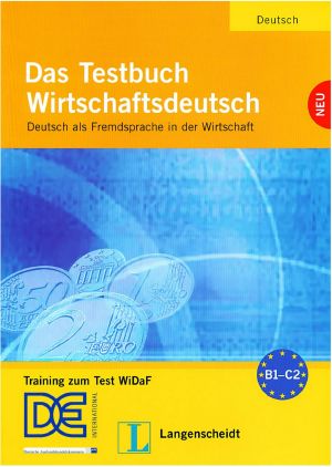 Das Testbuch Wirtschaftsdeutsch