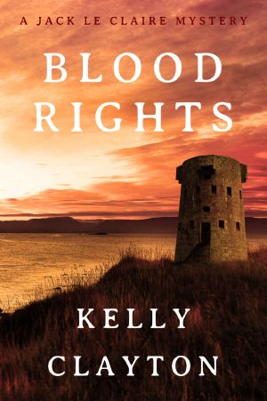 Blood Rights (A Jack Le Claire Mystery)