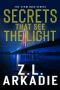 Secrets That See the Light · the Sterlings