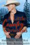 A Little Country Christmas: A Western Daddy Dom DDLG Christmas Collection