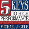 The 5 Keys to High Performance · Juggle Your Way to Success