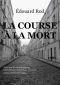 LA COURSE À LA MORT