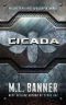 CICADA · A Post Apocalyptic Thriller (Stone Age Book 4)