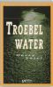 Troebel water