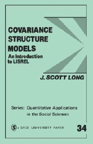 Covariance Structure Models · an Introduction to Lisrel