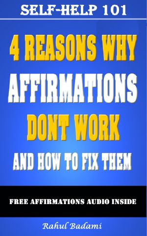 Self-Help 101 · 4 Reasons Why Affirmations Don't Work and How to Fix Them