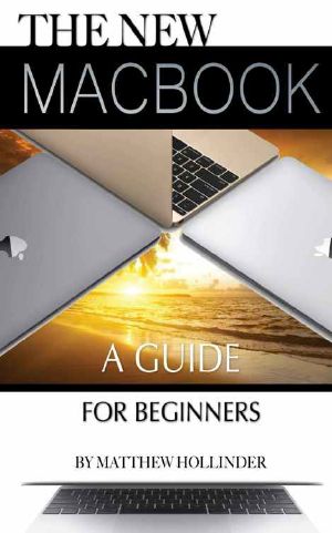 The New MacBook · A Guide for Beginners