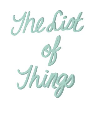 The List of Things.