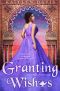 Granting Wishes - an Aladdin Retelling (Once Upon a Curse Book 5)