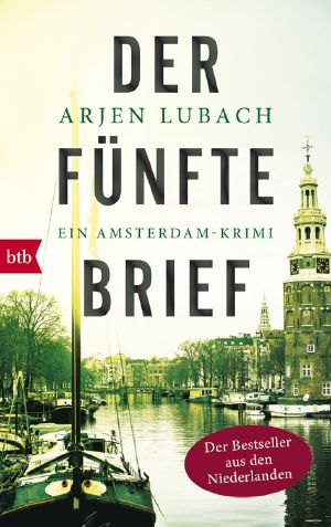 Der fünfte Brief · Ein Amsterdam-Krimi