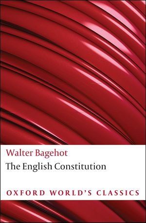 The English Constitution (Oxford World’s Classics)