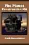 The Planet Construction Kit